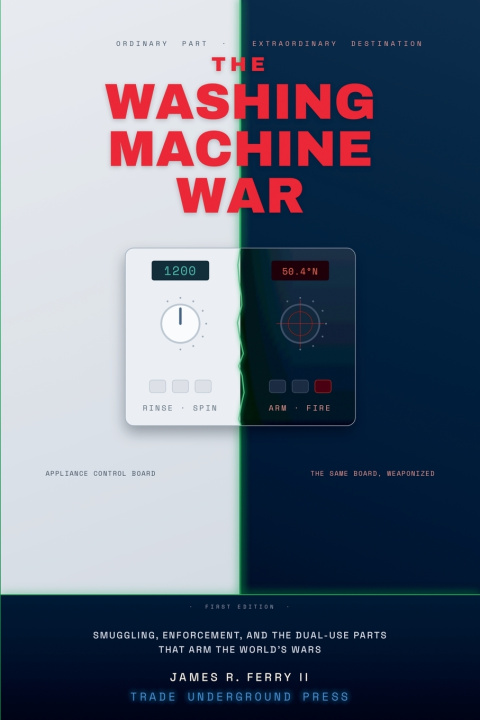 Kniha The Washing Machine War James R. II Ferry
