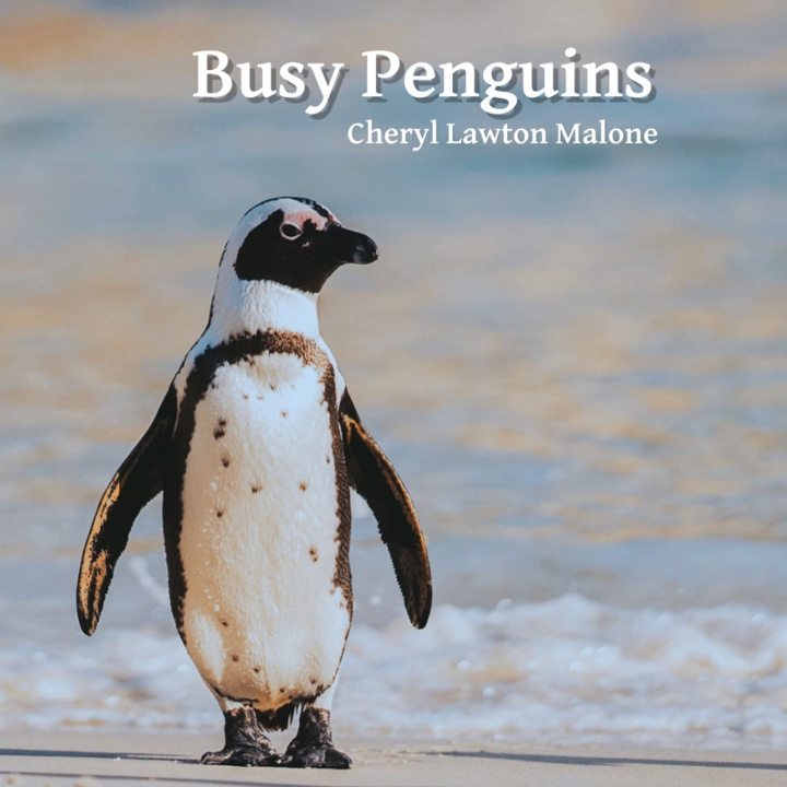 Kniha Busy Penguins Cheryl Lawton Malone
