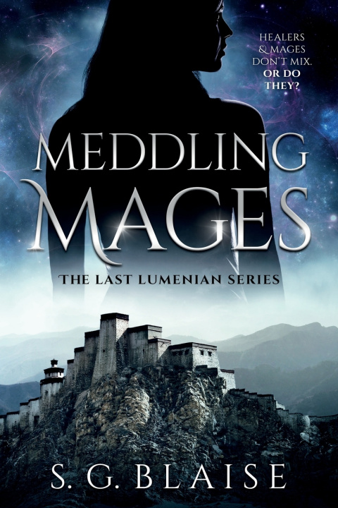 Könyv Meddling Mages S.G. Blaise
