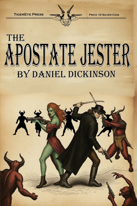 Book The Apostate Jester Daniel Dickinson