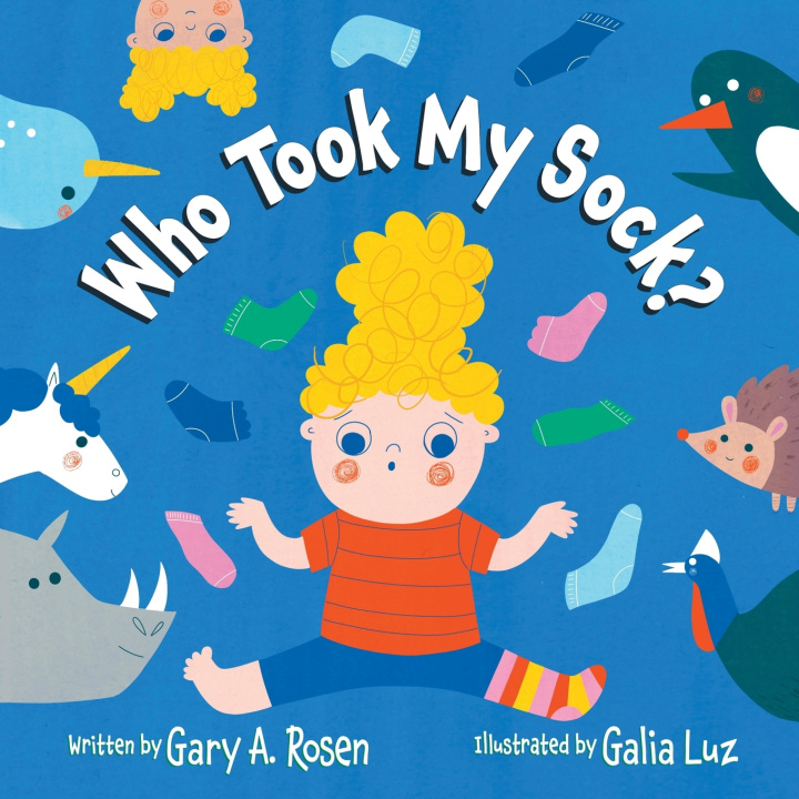 Könyv Who Took My Sock Gary Rosen