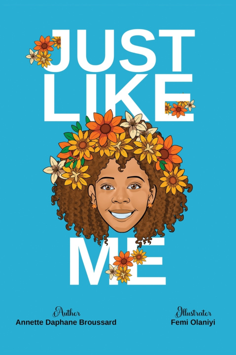 Book Just Like Me Annette D Broussard