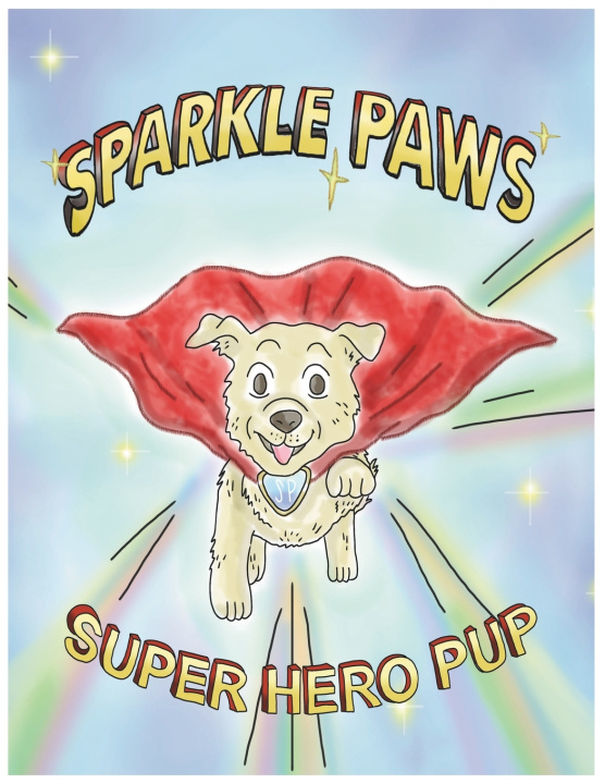 Könyv Sparkle Paws Super Hero Pup Frank Bafundo