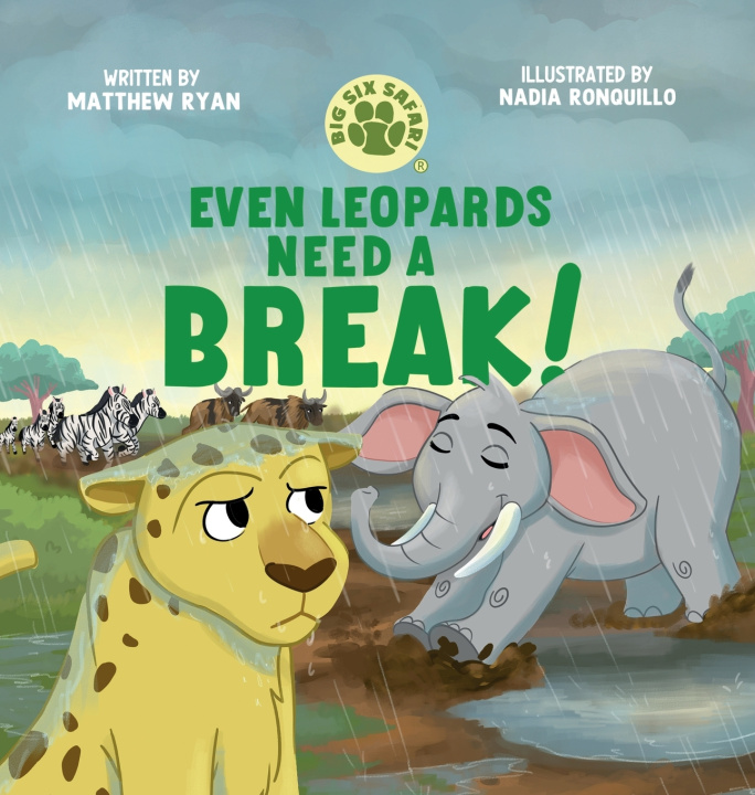 Book Even Leopards Need a Break! Matthew Ryan