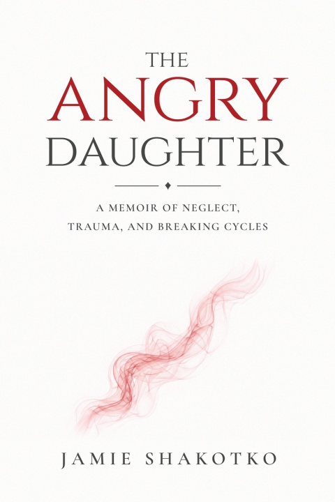 Carte The Angry Daughter Jamie Shakotko