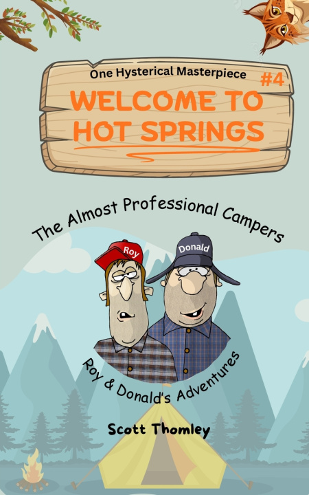 Könyv WELCOME TO HOT SPRINGS Scott Thomley