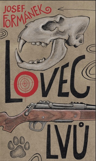 Книга Lovec lvů Josef Formánek