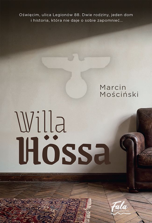Kniha Willa Hössa Marcin Mościński