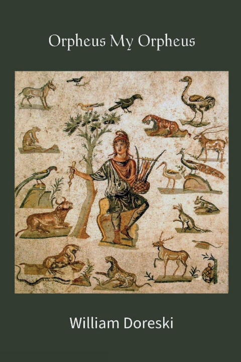 Boek Orpheus My Orpheus William Doreski