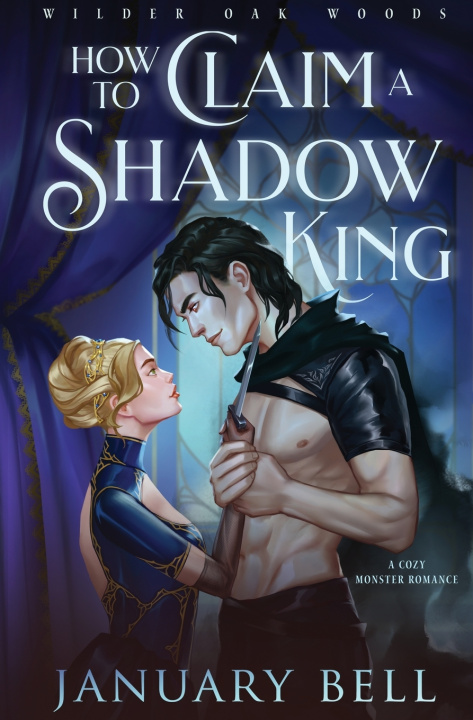 Buch How To Claim A Shadow King January Bell