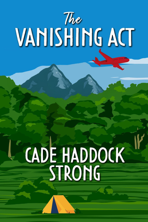 E-book Vanishing Act Cade Haddock Strong