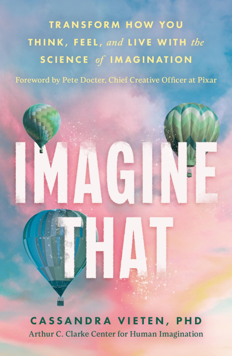 E-book Imagine That Cassandra Vieten