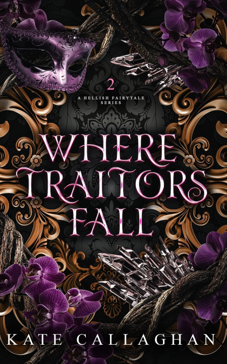 Kniha Where Traitors Fall Kate Callaghan