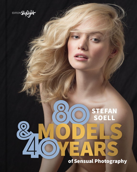 Kniha 80 Models & 40 Years of sensual Photography 
