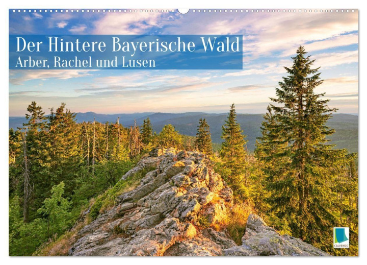 Kalender/Terminbuch Arber, Rachel und Lusen: Der Hintere Bayerische Wald (Wandkalender 2027 DIN A2 quer), CALVENDO Monatskalender Calvendo