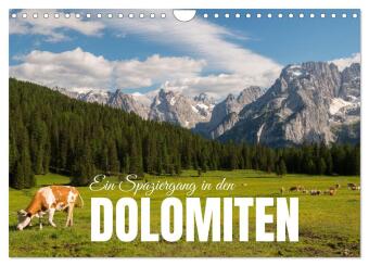 Kalender/Terminbuch Ein Spaziergang in den Dolomiten (Wandkalender 2027 DIN A4 quer), CALVENDO Monatskalender Calvendo