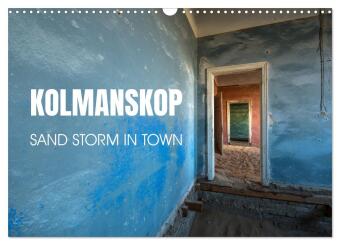 Kalender/Terminbuch Kolmanskop Sand storm in town (Wall Calendar 2027 DIN A3 landscape), CALVENDO 12 Month Wall Calendar Calvendo