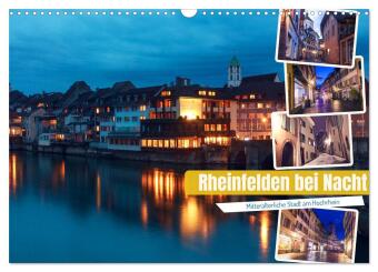 Kalendár/Diár Rheinfelden bei Nacht (Wandkalender 2027 DIN A3 quer), CALVENDO Monatskalender Calvendo