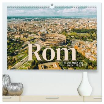 Kalender/agenda Rom - In der Stadt der sieben Hügel. (hochwertiger Premium Wandkalender 2027 DIN A2 quer), Kunstdruck in Hochglanz Calvendo