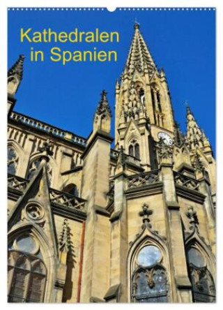 Kalender/agenda Kathedralen in Spanien (Wandkalender 2027 DIN A2 hoch), CALVENDO Monatskalender Calvendo