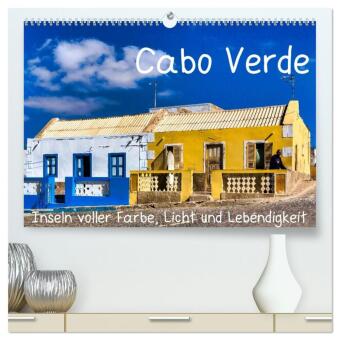 Kalender/Terminbuch Cabo Verde - Inseln voller Farbe, Licht und Lebendigkeit (hochwertiger Premium Wandkalender 2027 DIN A2 quer), Kunstdruck in Hochglanz Calvendo