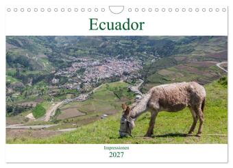 Naptár/Határidőnapló Ecuador - Impessionen (Wandkalender 2027 DIN A4 quer), CALVENDO Monatskalender Calvendo