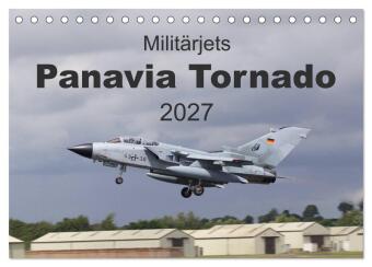 Kalendár/Diár Militärjets Panavia Tornado (Tischkalender 2027 DIN A5 quer), CALVENDO Monatskalender Calvendo