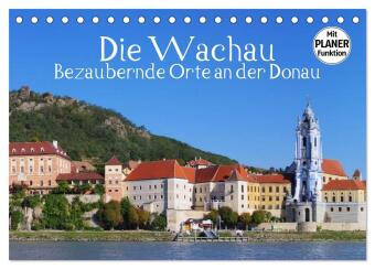 Kalender/Terminbuch Die Wachau - Bezaubernde Orte an der Donau (Tischkalender 2027 DIN A5 quer), CALVENDO Monatskalender Calvendo
