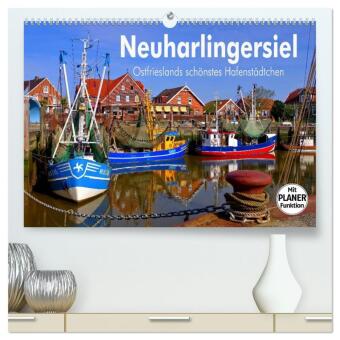 Kalendář/Diář Neuharlingersiel - Ostfrieslands schönstes Hafenstädtchen (hochwertiger Premium Wandkalender 2027 DIN A2 quer), Kunstdruck in Hochglanz Calvendo