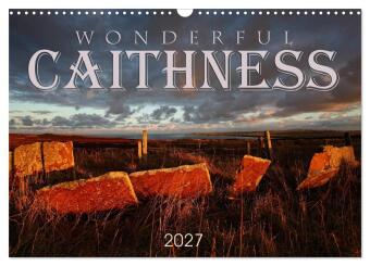 Kalendář/Diář Wonderful Caithness (Wall Calendar 2027 DIN A3 landscape), CALVENDO 12 Month Wall Calendar Calvendo
