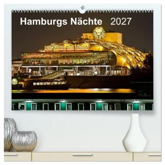 Kalendár/Diár Hamburgs Nächte (hochwertiger Premium Wandkalender 2027 DIN A2 quer), Kunstdruck in Hochglanz Calvendo