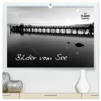 Kalendár/Diár Bilder vom See (hochwertiger Premium Wandkalender 2027 DIN A2 quer), Kunstdruck in Hochglanz Calvendo