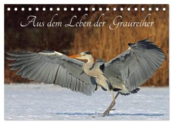 Kalendář/Diář Aus dem Leben der Graureiher (Tischkalender 2027 DIN A5 quer), CALVENDO Monatskalender Calvendo