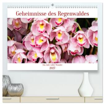 Kalender/Terminbuch Geheimnisse des Regenwaldes (hochwertiger Premium Wandkalender 2027 DIN A2 quer), Kunstdruck in Hochglanz Calvendo