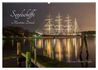 Kalender/agenda Segelschiffe - Maritime Details (Wandkalender 2027 DIN A2 quer), CALVENDO Monatskalender Calvendo