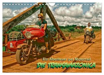 Kalender/agenda Ein Abenteuer per Motorrad - DIE TRANSAMAZONICA (Wandkalender 2027 DIN A4 quer), CALVENDO Monatskalender Calvendo