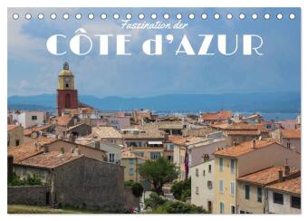 Kalender/agenda Faszination der Côte d'Azur (Tischkalender 2027 DIN A5 quer), CALVENDO Monatskalender Calvendo