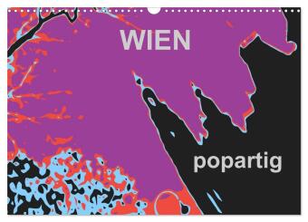 Kalender/Terminbuch WIEN popartig (Wandkalender 2027 DIN A3 quer), CALVENDO Monatskalender Calvendo
