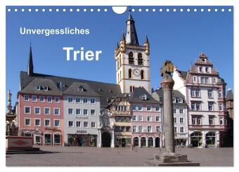 Kalender/agenda Unvergessliches Trier (Wandkalender 2027 DIN A4 quer), CALVENDO Monatskalender Calvendo