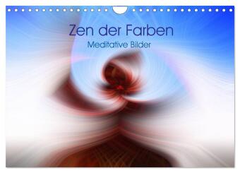 Kalender/agenda Zen der Farben - Meditative Bilder (Wandkalender 2027 DIN A4 quer), CALVENDO Monatskalender Calvendo