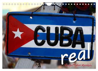 Kalendár/Diár Cuba Real - Vielfalt der Karibik (Wandkalender 2027 DIN A4 quer), CALVENDO Monatskalender Calvendo