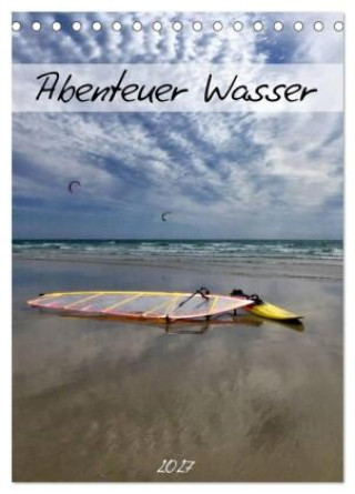 Kalendár/Diár Abenteuer Wasser (Tischkalender 2027 DIN A5 hoch), CALVENDO Monatskalender Calvendo