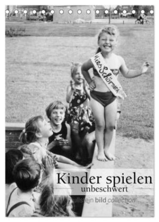 Kalendář/Diář Kinder spielen - unbeschwert (Tischkalender 2027 DIN A5 hoch), CALVENDO Monatskalender Calvendo