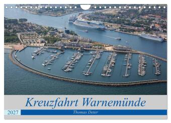 Kalender/Terminbuch Kreuzfahrt Warnemünde (Wandkalender 2027 DIN A4 quer), CALVENDO Monatskalender Calvendo