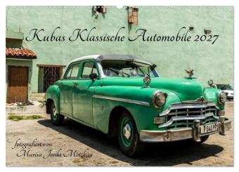 Kalendár/Diár Kubas Klassische Automobile 2027 (Wandkalender 2027 DIN A2 quer), CALVENDO Monatskalender Calvendo
