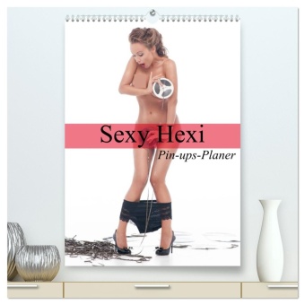 Kalender/Terminbuch Sexy Hexi. Pin-ups-Planer (hochwertiger Premium Wandkalender 2027 DIN A2 hoch), Kunstdruck in Hochglanz Calvendo