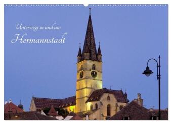 Kalender/Terminbuch Unterwegs in und um Hermannstadt (Wandkalender 2027 DIN A2 quer), CALVENDO Monatskalender Calvendo