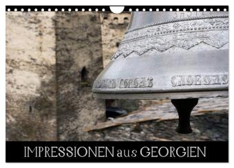Kalendář/Diář Impressionen aus Georgien (Wandkalender 2027 DIN A4 quer), CALVENDO Monatskalender Calvendo