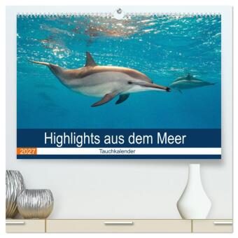 Kalender/Terminbuch Highlights aus dem Meer - Tauchkalender (hochwertiger Premium Wandkalender 2027 DIN A2 quer), Kunstdruck in Hochglanz Calvendo
