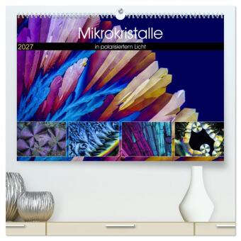 Kalender/Terminbuch Mikrokristalle in polarisiertem Licht (hochwertiger Premium Wandkalender 2027 DIN A2 quer), Kunstdruck in Hochglanz Calvendo